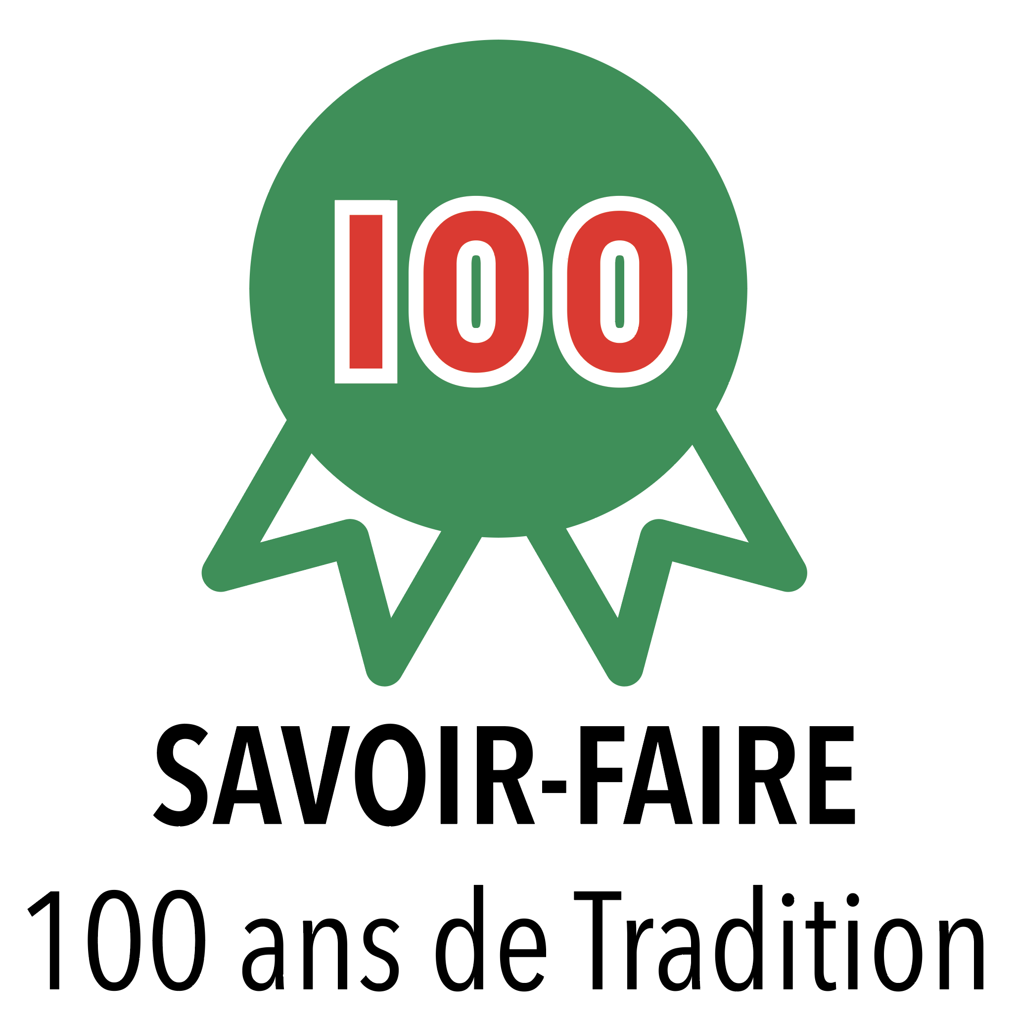 1924-2024 SAVOIR-FAIRE 100 ans de Tradition